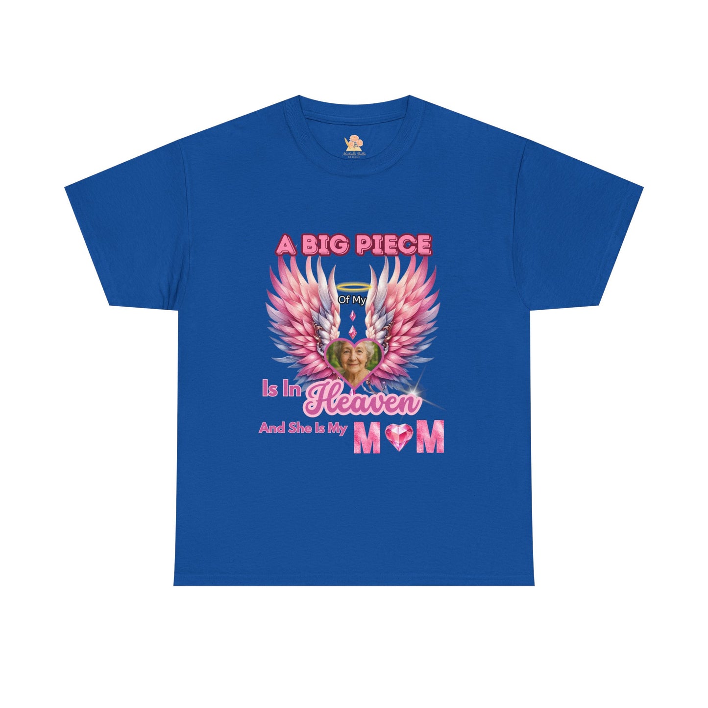 Memorial Unisex Tee - Personalized Heartwarming Design "A big piece of my heart is in heaven"