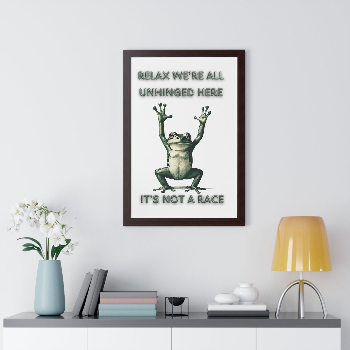 Relax We're All Unhinged Frog Poster - Humorous Framed Wall Art for Stress-Free Decor