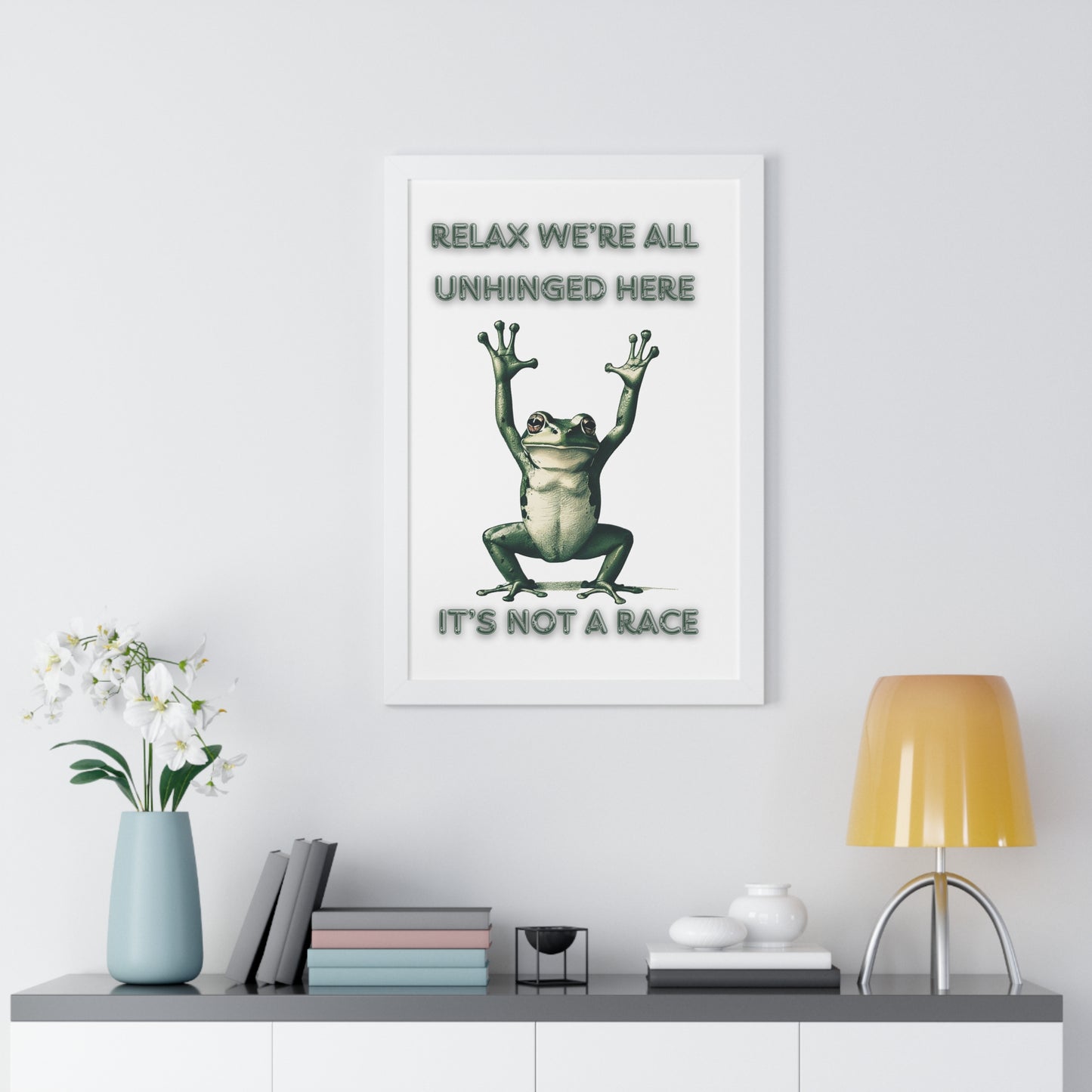 Relax We're All Unhinged Frog Poster - Humorous Framed Wall Art for Stress-Free Decor