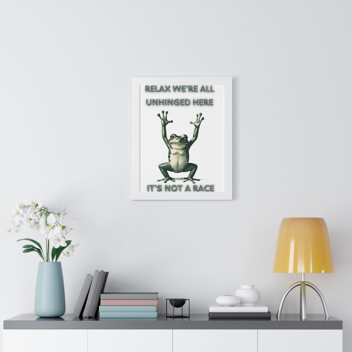 Relax We're All Unhinged Frog Poster - Humorous Framed Wall Art for Stress-Free Decor