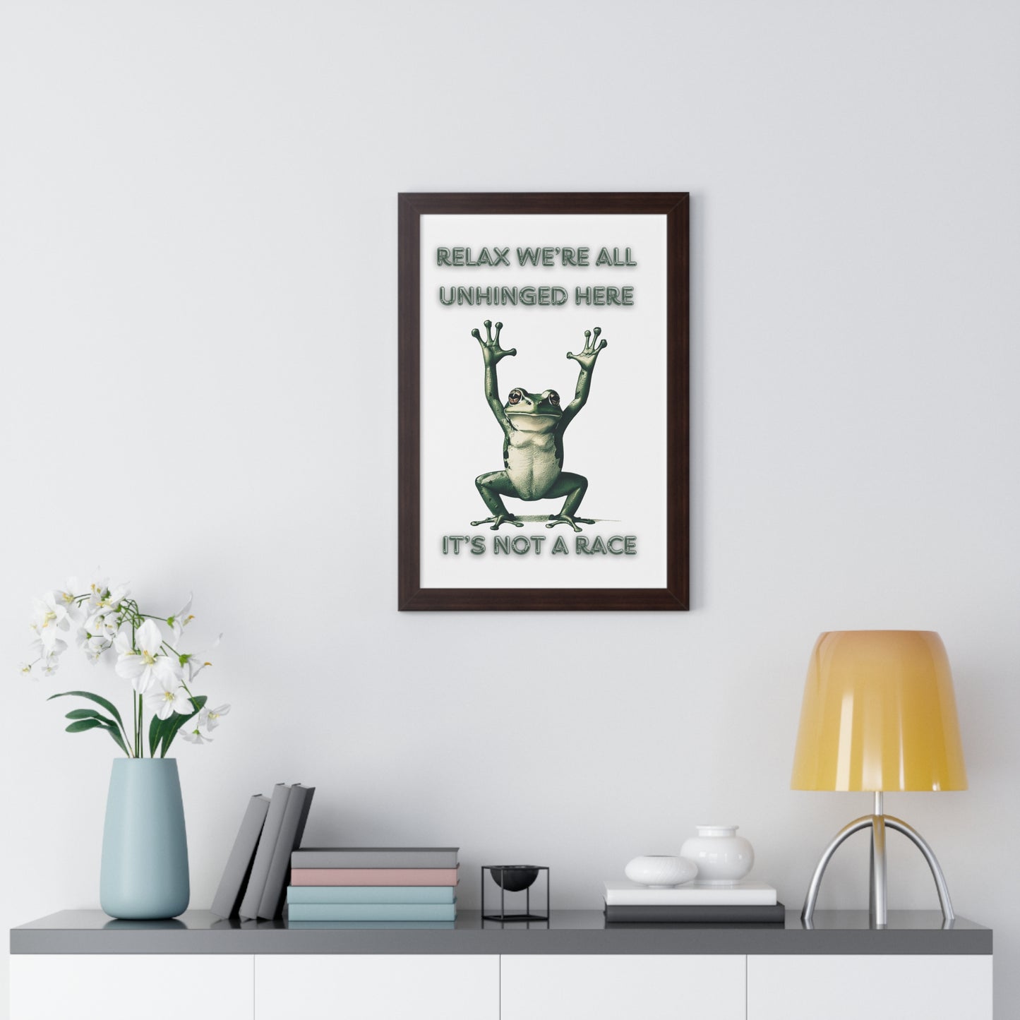 Relax We're All Unhinged Frog Poster - Humorous Framed Wall Art for Stress-Free Decor