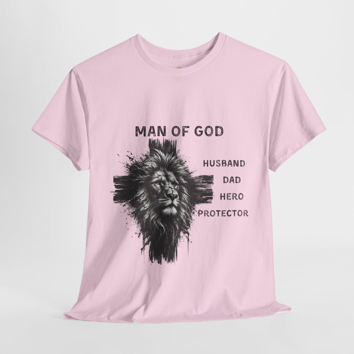 Men's Tee - Man of God, Husband, Dad, Hero, Protector Shirt