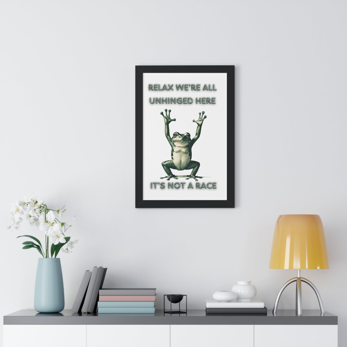 Relax We're All Unhinged Frog Poster - Humorous Framed Wall Art for Stress-Free Decor